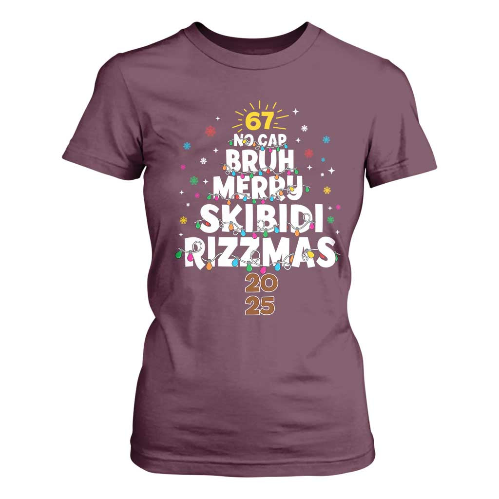 Funny Christmas Six Seven Meme T Shirt For Women 67 No Cap Bruh Merry Skibidi Rizzmas 2025 TS11 Maroon Print Your Wear