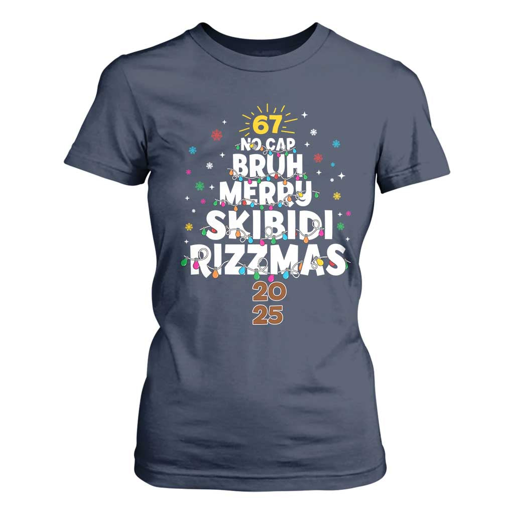 Funny Christmas Six Seven Meme T Shirt For Women 67 No Cap Bruh Merry Skibidi Rizzmas 2025 TS11 Navy Print Your Wear