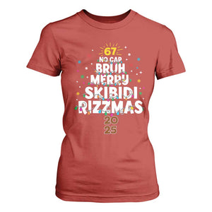 Funny Christmas Six Seven Meme T Shirt For Women 67 No Cap Bruh Merry Skibidi Rizzmas 2025 TS11 Red Print Your Wear
