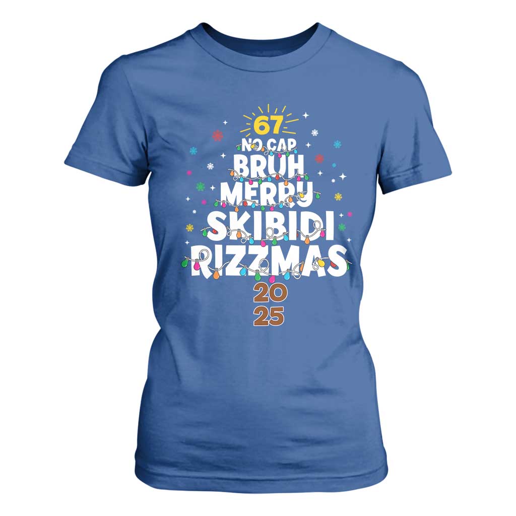 Funny Christmas Six Seven Meme T Shirt For Women 67 No Cap Bruh Merry Skibidi Rizzmas 2025 TS11 Royal Blue Print Your Wear