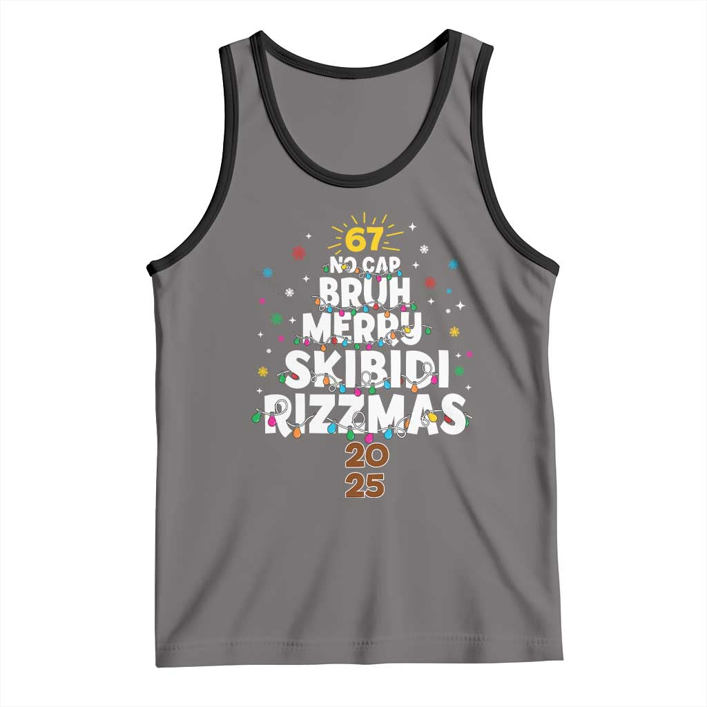Funny Christmas Six Seven Meme Tank Top 67 No Cap Bruh Merry Skibidi Rizzmas 2025 TS11 Deep Heather Black Print Your Wear