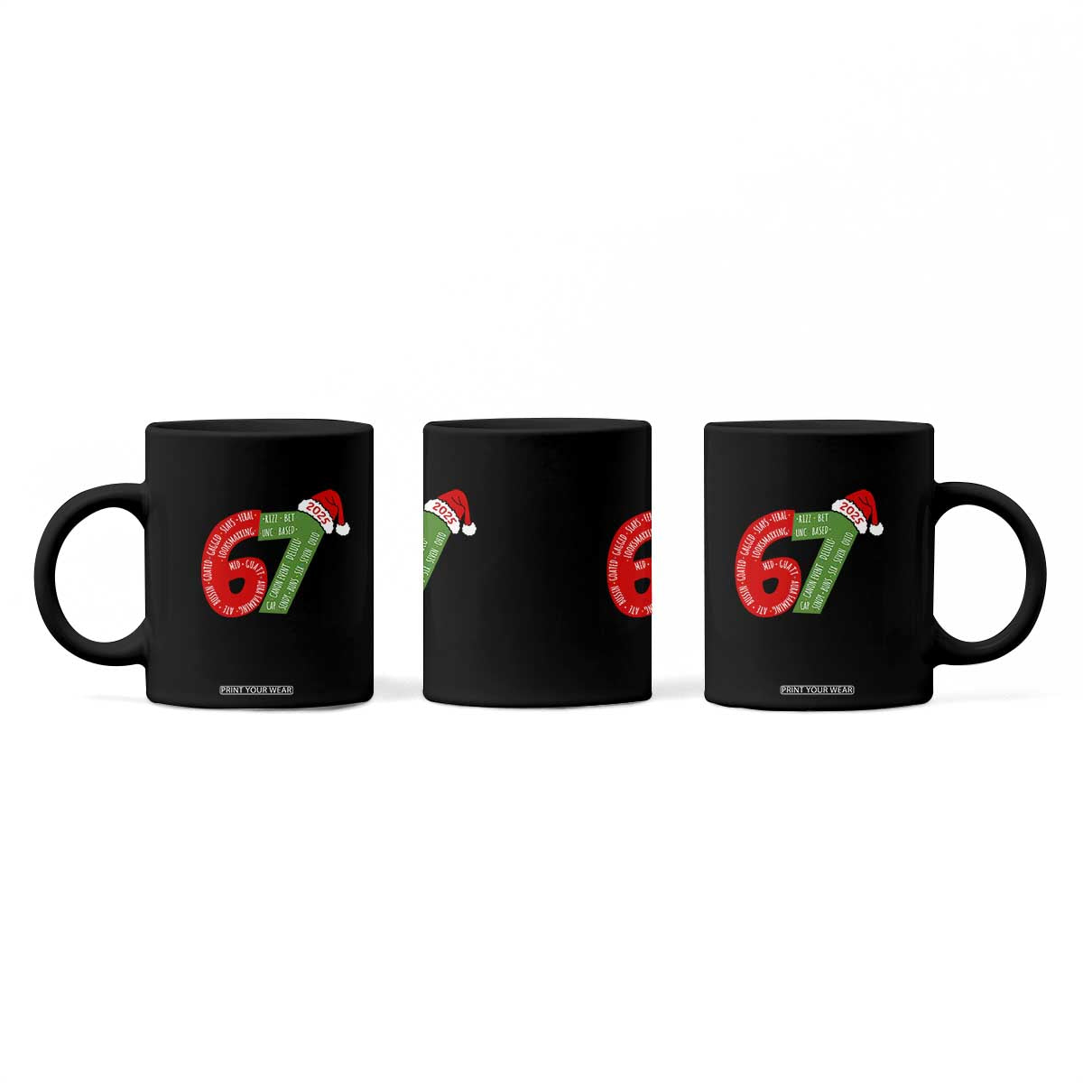 Funny 67 Christmas Coffee Mug Rizz Aura Farming Bussin Six Seven Meme Gen Alpha TS11 Print Your Wear