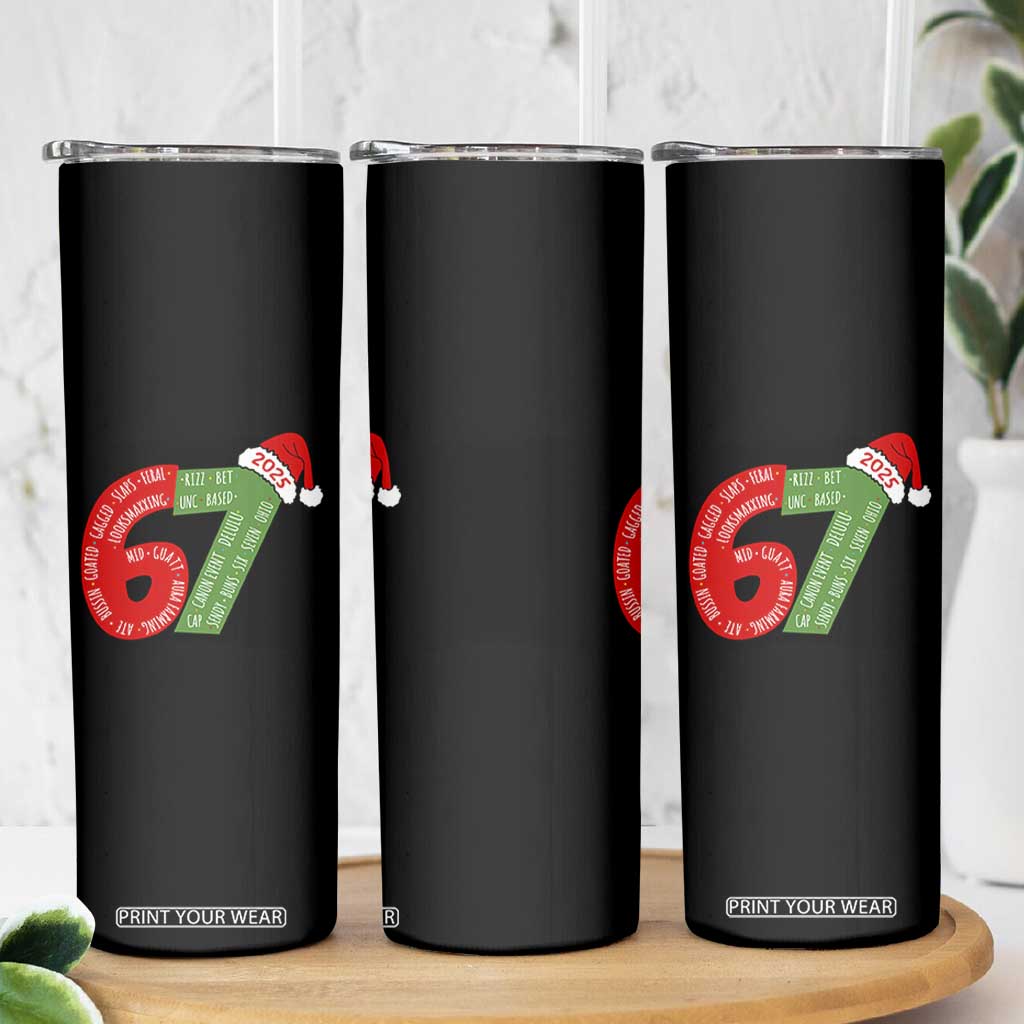 Funny 67 Christmas Skinny Tumbler Rizz Aura Farming Bussin Six Seven Meme Gen Alpha TS11 Print Your Wear