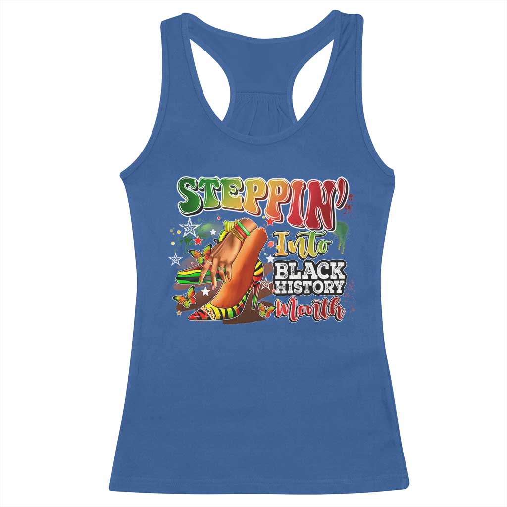 Steppin' Into Black History Month Racerback Tank Top African American Month Proud Melanin TS11 Royal Blue Print Your Wear