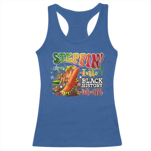 Steppin' Into Black History Month Racerback Tank Top African American Month Proud Melanin TS11 Royal Blue Print Your Wear