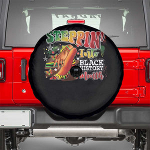 Steppin' Into Black History Month Spare Tire Cover African American Month Proud Melanin TS11 Black Print Your Wear
