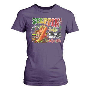 Steppin' Into Black History Month T Shirt For Women African American Month Proud Melanin TS11 Purple Print Your Wear