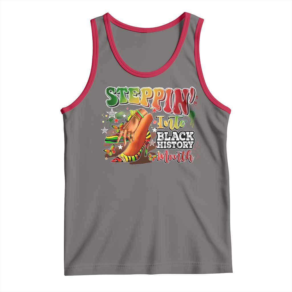 Steppin' Into Black History Month Tank Top African American Month Proud Melanin TS11 Deep Heather Red Print Your Wear
