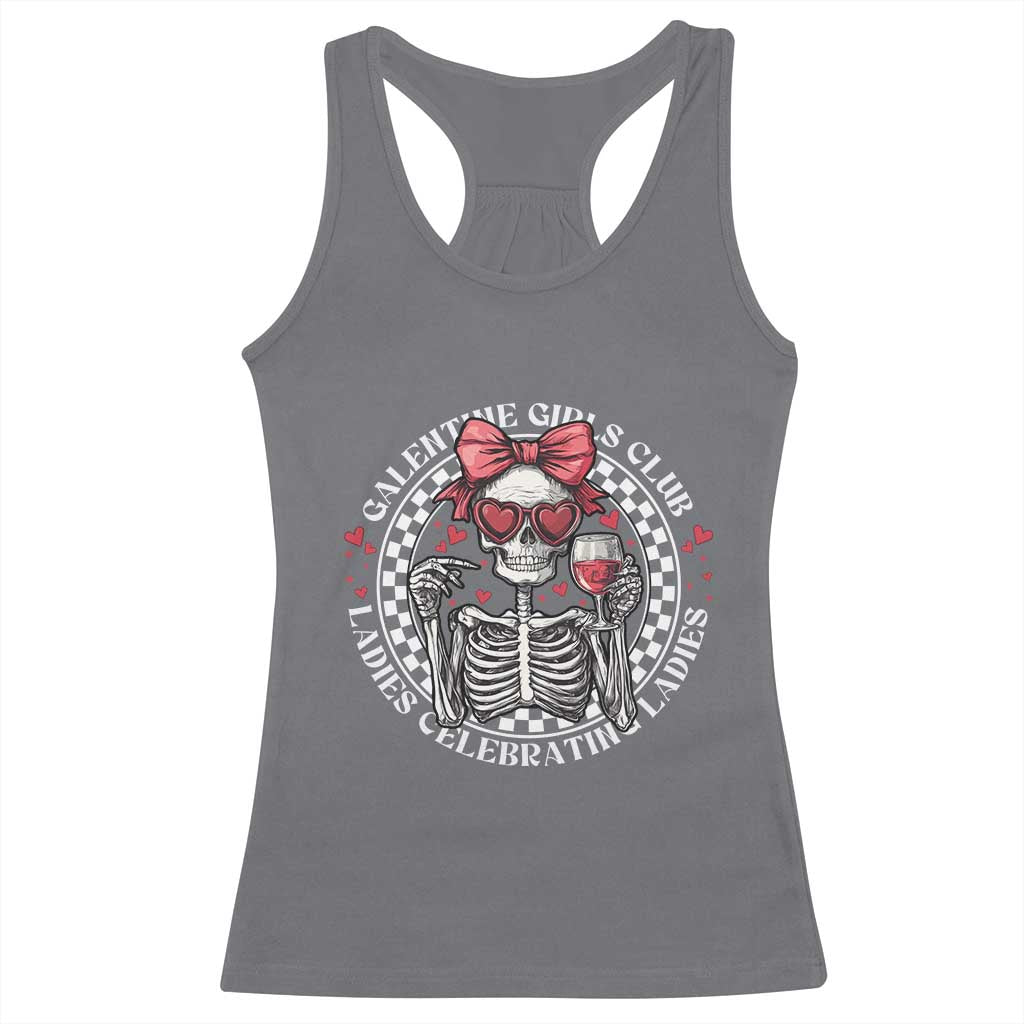 Funny Galentine's Day Racerback Tank Top Galentine Girls Club Ladies Celebrating Ladies Skeleton TS11 Charcoal Print Your Wear