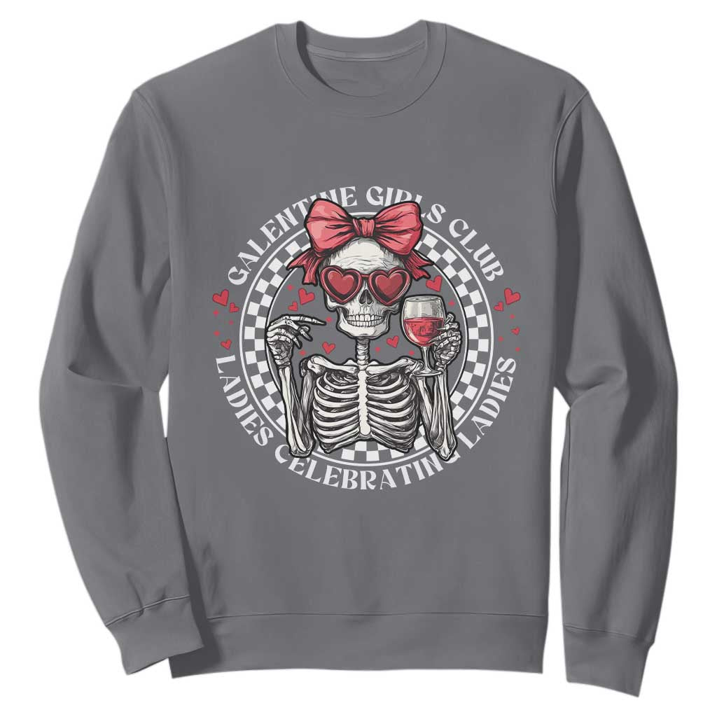 Funny Galentine's Day Sweatshirt Galentine Girls Club Ladies Celebrating Ladies Skeleton TS11 Charcoal Print Your Wear