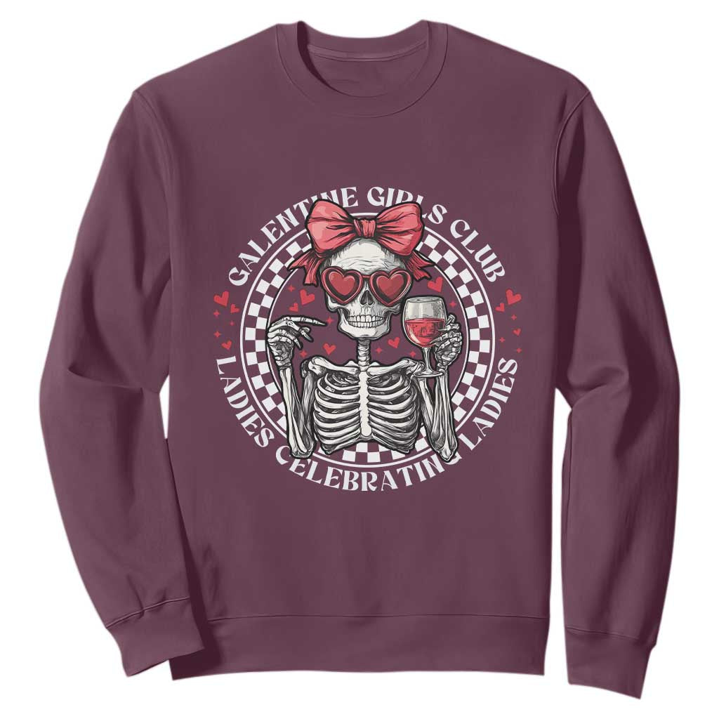 Funny Galentine's Day Sweatshirt Galentine Girls Club Ladies Celebrating Ladies Skeleton TS11 Maroon Print Your Wear