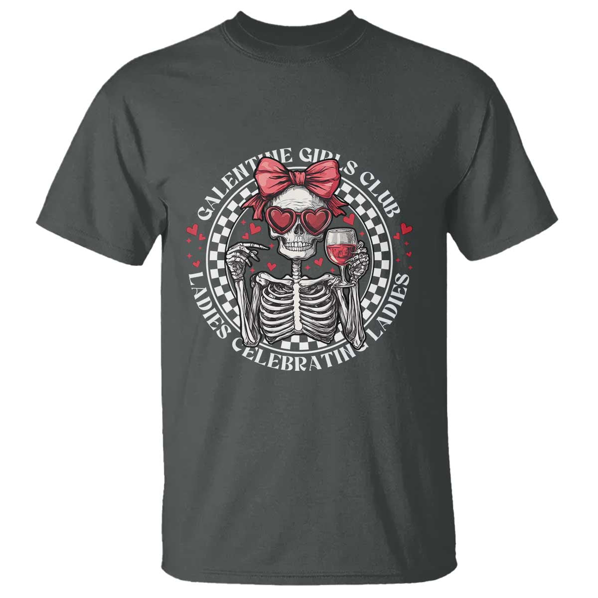 Funny Galentine's Day T Shirt Galentine Girls Club Ladies Celebrating Ladies Skeleton TS11 Dark Heather Print Your Wear