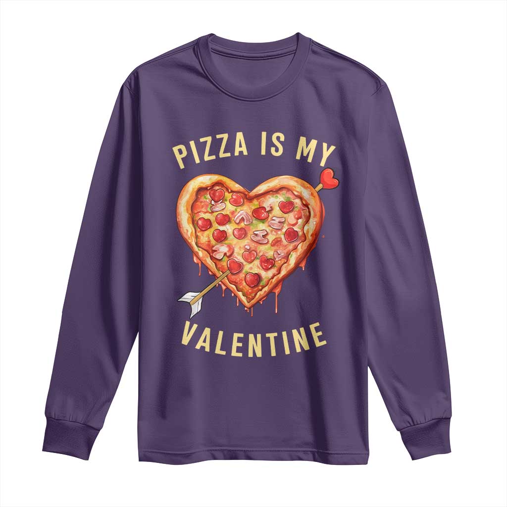 Funny Pizza Is My Valentine Long Sleeve Shirt Valentine's Day Heart Pepperoni Slice TS11 Purple Print Your Wear