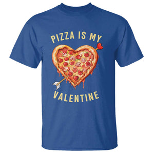 Funny Pizza Is My Valentine T Shirt Valentine's Day Heart Pepperoni Slice TS11 Royal Blue Print Your Wear