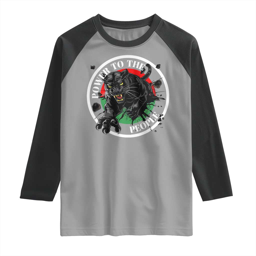 Power To The People Black Panther Party Raglan Shirt Black History Month TS11 Sport Gray Black Print Your Wear