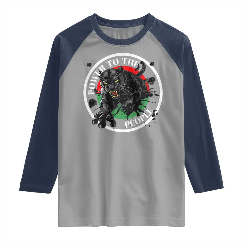 Power To The People Black Panther Party Raglan Shirt Black History Month TS11 Sport Gray Navy Print Your Wear