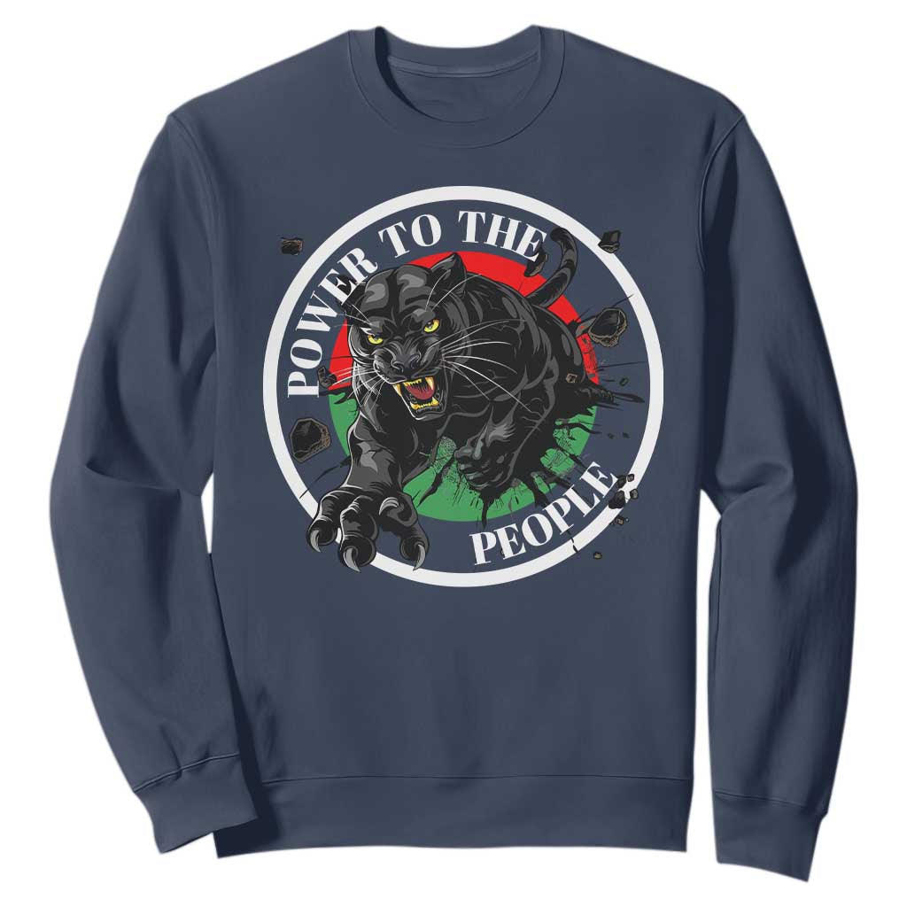 Power To The People Black Panther Party Sweatshirt Black History Month TS11 Navy Print Your Wear