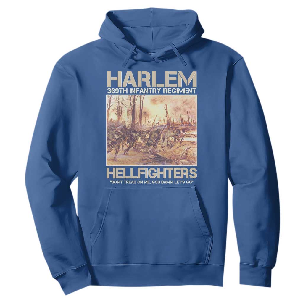 Harlem Hellfighters Hoodie 369th Infantry Regiment Don't Tread On Me Let's Go Black History Month TS11 Royal Blue Print Your Wear