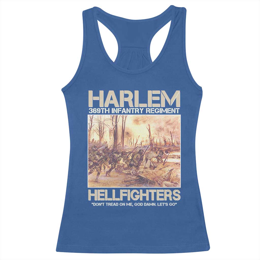 Harlem Hellfighters Racerback Tank Top 369th Infantry Regiment Don't Tread On Me Let's Go Black History Month TS11 Royal Blue Print Your Wear