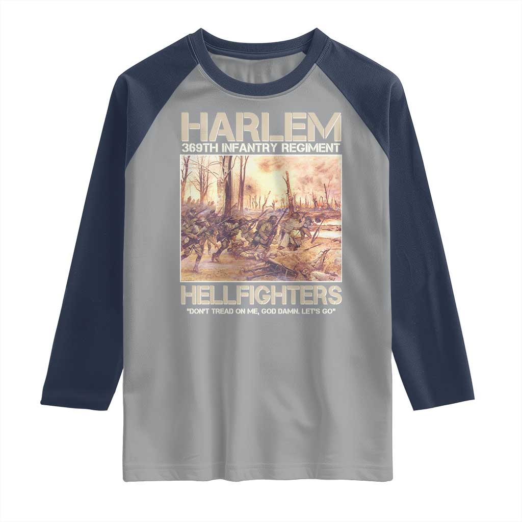 Harlem Hellfighters Raglan Shirt 369th Infantry Regiment Don't Tread On Me Let's Go Black History Month TS11 Sport Gray Navy Print Your Wear