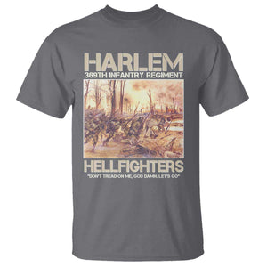 Harlem Hellfighters T Shirt 369th Infantry Regiment Don't Tread On Me Let's Go Black History Month TS11 Charcoal Print Your Wear