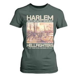 Harlem Hellfighters T Shirt For Women 369th Infantry Regiment Don't Tread On Me Let's Go Black History Month TS11 Dark Forest Green Print Your Wear