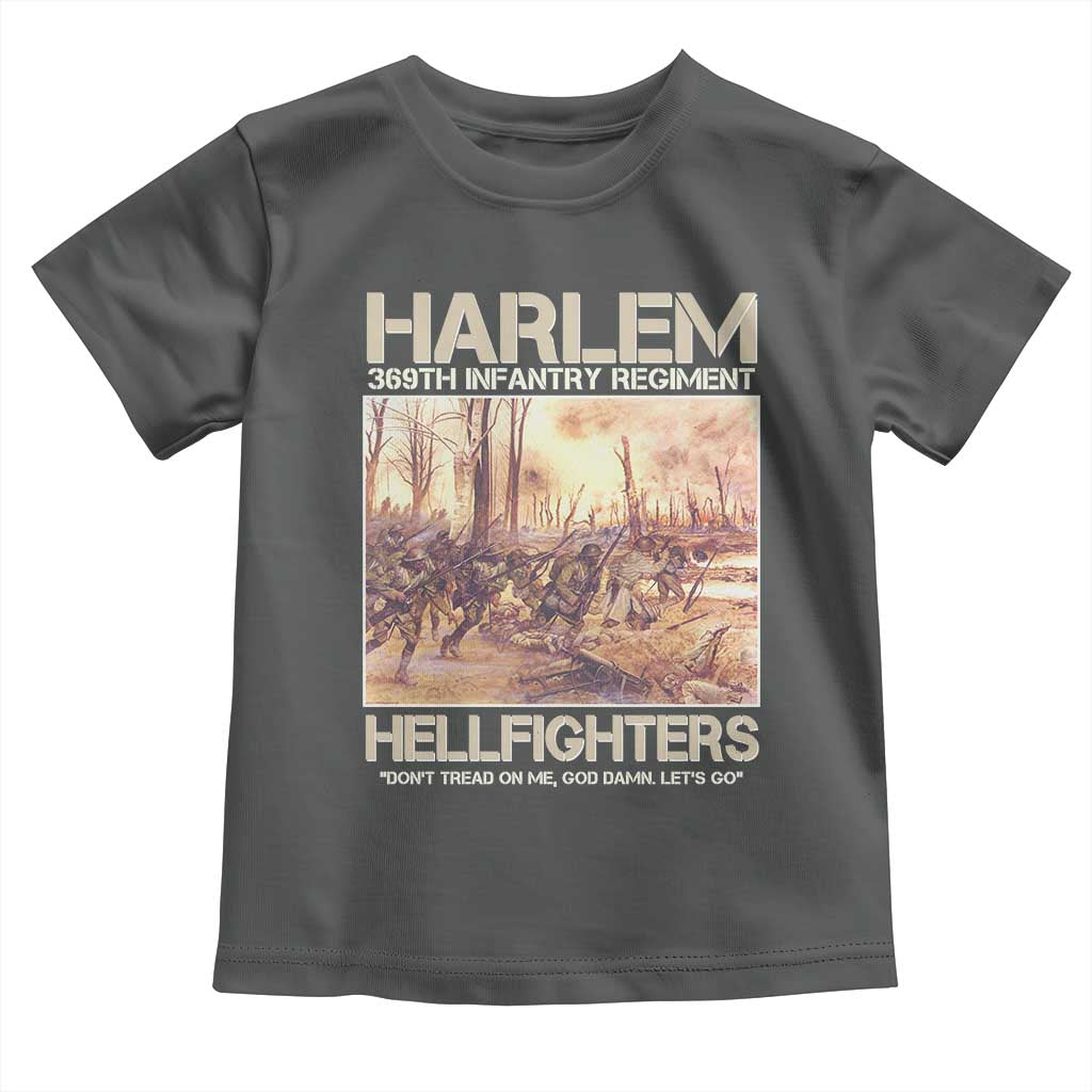 Harlem Hellfighters Toddler T Shirt 369th Infantry Regiment Don't Tread On Me Let's Go Black History Month TS11 Dark Heather Print Your Wear