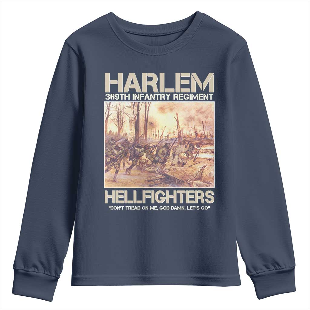 Harlem Hellfighters Youth Sweatshirt 369th Infantry Regiment Don't Tread On Me Let's Go Black History Month TS11 Navy Print Your Wear