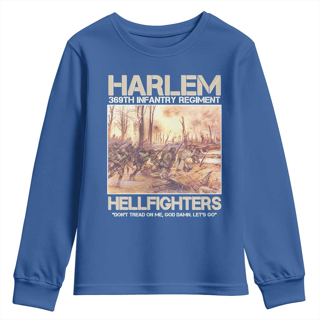 Harlem Hellfighters Youth Sweatshirt 369th Infantry Regiment Don't Tread On Me Let's Go Black History Month TS11 Royal Blue Print Your Wear