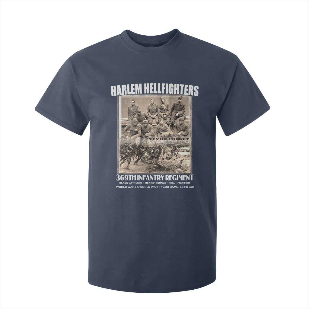 Never Forget Harlem Hellfighters T Shirt For Kid 369TH Infantry Regiment Black God Damn Let's Go TS11 Navy Print Your Wear
