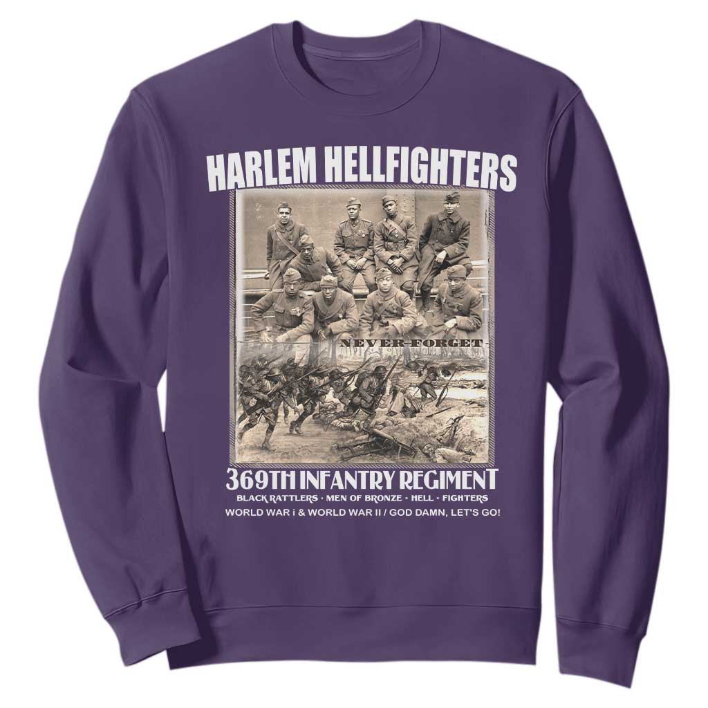 Never Forget Harlem Hellfighters Sweatshirt 369TH Infantry Regiment Black God Damn Let's Go TS11 Purple Print Your Wear