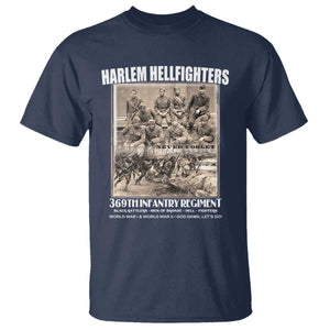 Never Forget Harlem Hellfighters T Shirt 369TH Infantry Regiment Black God Damn Let's Go TS11 Navy Print Your Wear