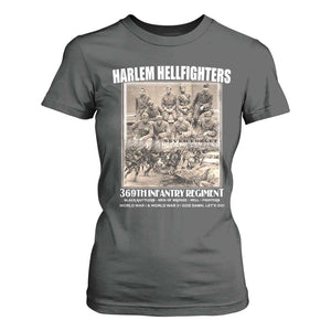Never Forget Harlem Hellfighters T Shirt For Women 369TH Infantry Regiment Black God Damn Let's Go TS11 Dark Heather Print Your Wear