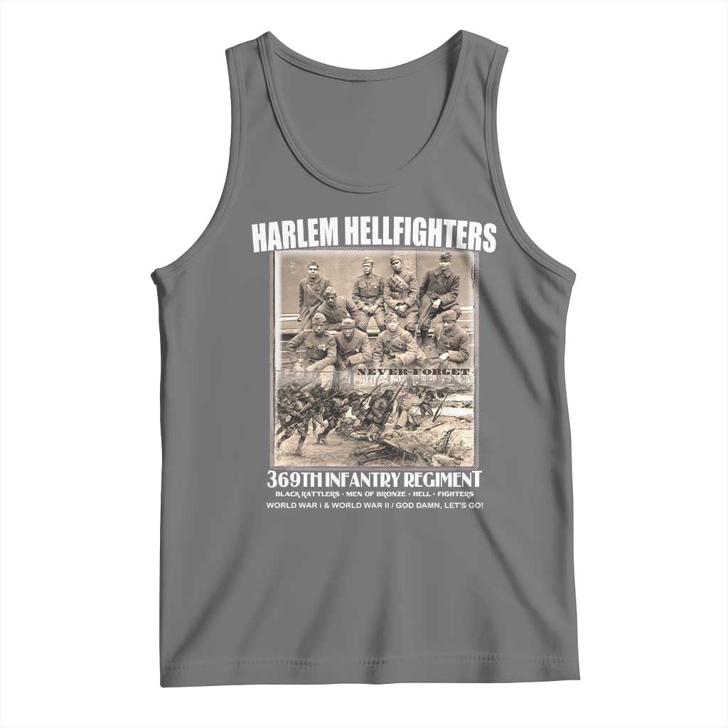 Never Forget Harlem Hellfighters Tank Top 369TH Infantry Regiment Black God Damn Let's Go TS11 Black Heather Print Your Wear