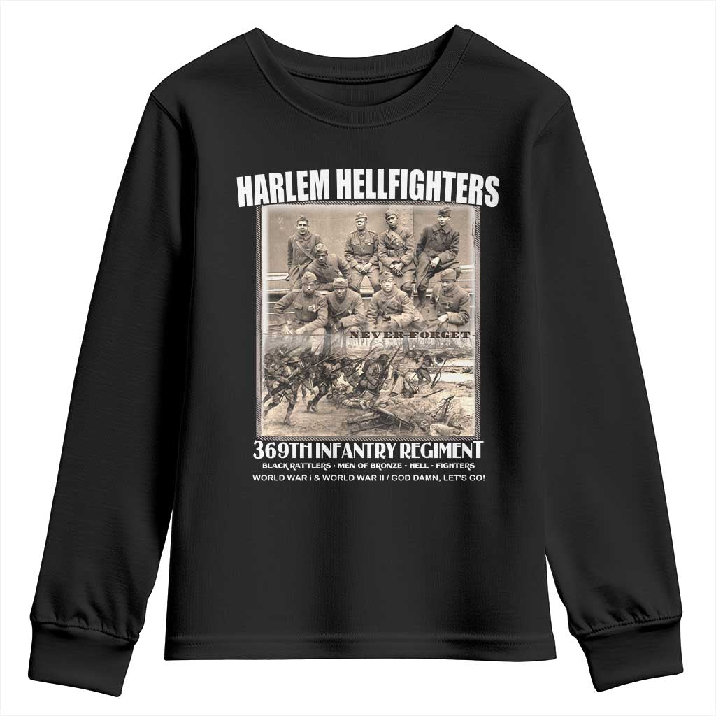 Never Forget Harlem Hellfighters Youth Sweatshirt 369TH Infantry Regiment Black God Damn Let's Go TS11 Black Print Your Wear