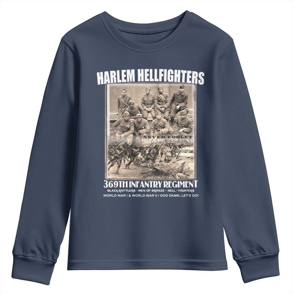 Never Forget Harlem Hellfighters Youth Sweatshirt 369TH Infantry Regiment Black God Damn Let's Go TS11 Navy Print Your Wear
