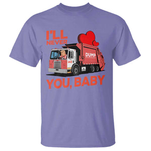 Funny I'll Never Dump You Baby Trump Valentine's Day T Shirt TS11 Violet Print Your Wear