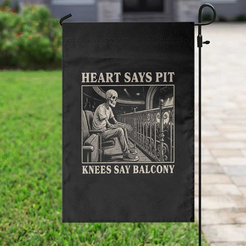 Heart Says Pit Knees Say Balcony Garden Flag Funny Concert Quote TS11 Print Your Wear