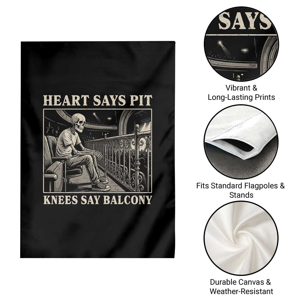 Heart Says Pit Knees Say Balcony Garden Flag Funny Concert Quote TS11 Print Your Wear