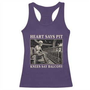 Heart Says Pit Knees Say Balcony Racerback Tank Top Funny Concert Quote TS11 Purple Print Your Wear