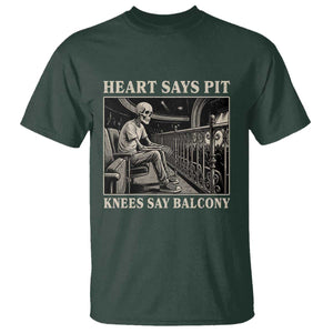 Heart Says Pit Knees Say Balcony T Shirt Funny Concert Quote TS11 Dark Forest Green Print Your Wear