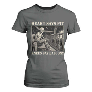 Heart Says Pit Knees Say Balcony T Shirt For Women Funny Concert Quote TS11 Dark Heather Print Your Wear