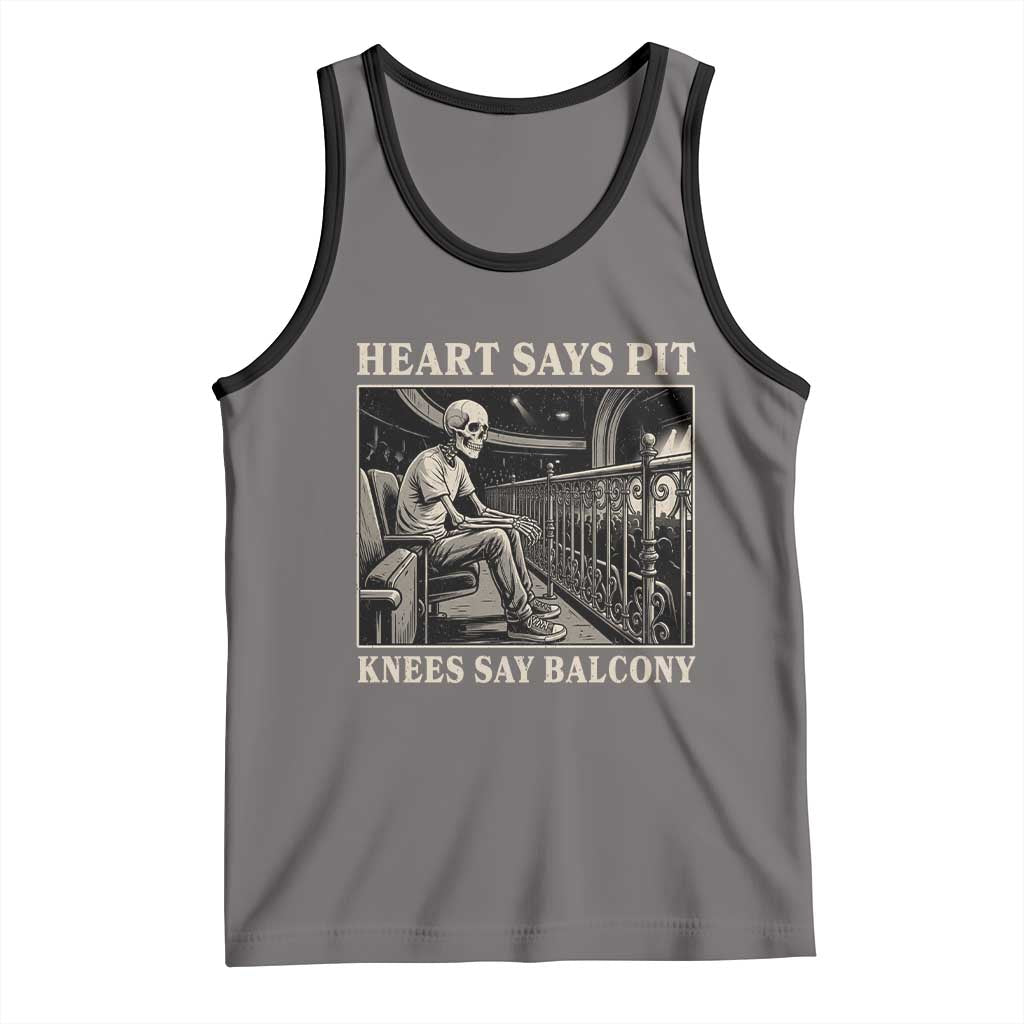 Heart Says Pit Knees Say Balcony Tank Top Funny Concert Quote TS11 Deep Heather Black Print Your Wear