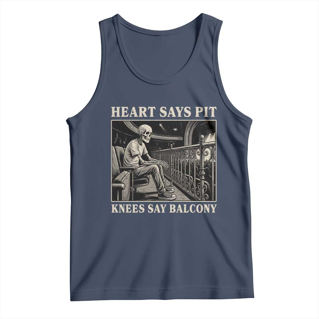Heart Says Pit Knees Say Balcony Tank Top Funny Concert Quote TS11 Navy Print Your Wear