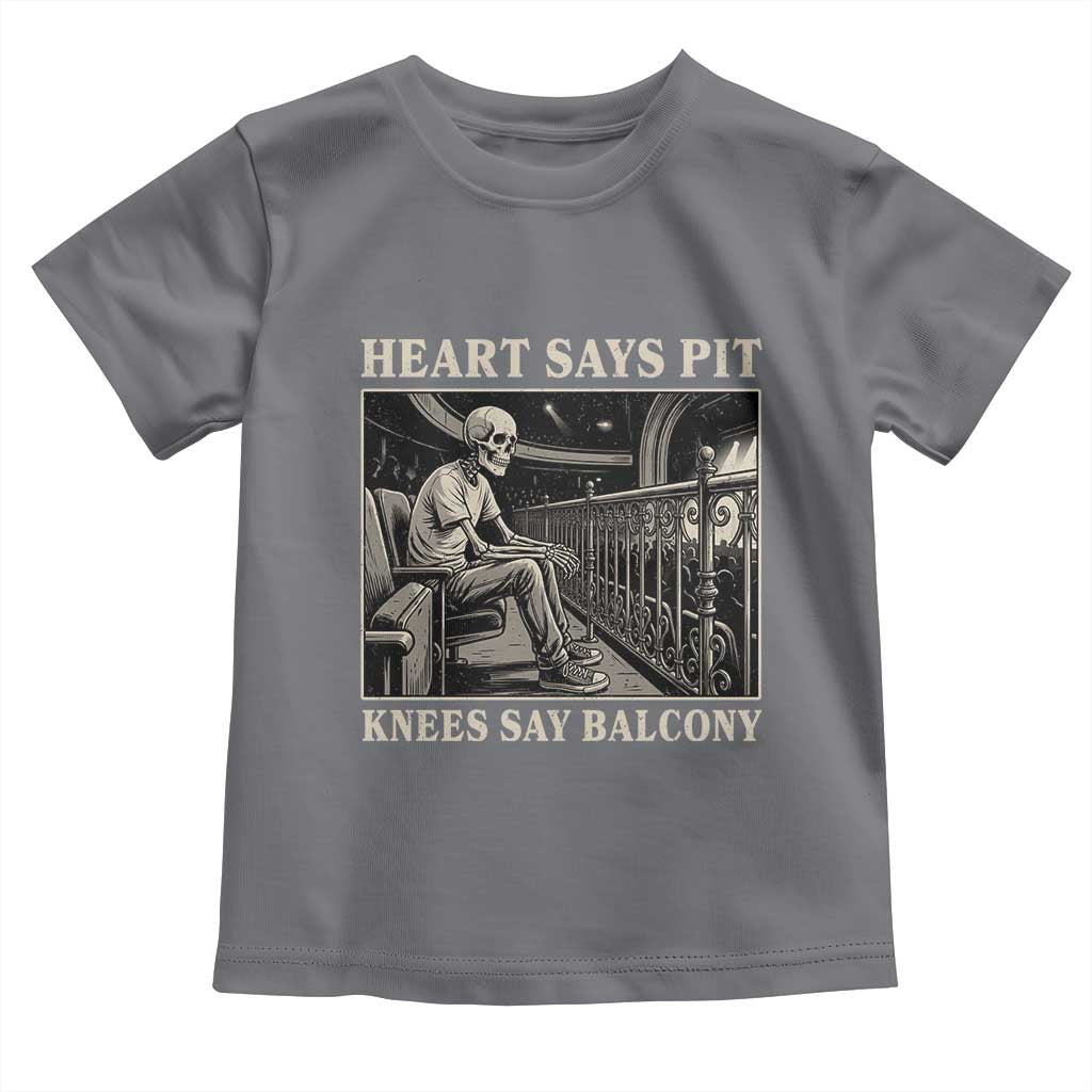 Heart Says Pit Knees Say Balcony Toddler T Shirt Funny Concert Quote TS11 Charcoal Print Your Wear