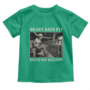 Heart Says Pit Knees Say Balcony Toddler T Shirt Funny Concert Quote TS11 Irish Green Print Your Wear