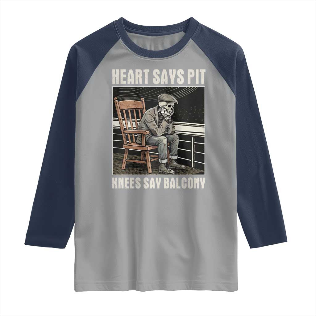 Funny Heart Says Pit Knees Say Balcony Raglan Shirt Old Skeleton TS11 Sport Gray Navy Print Your Wear