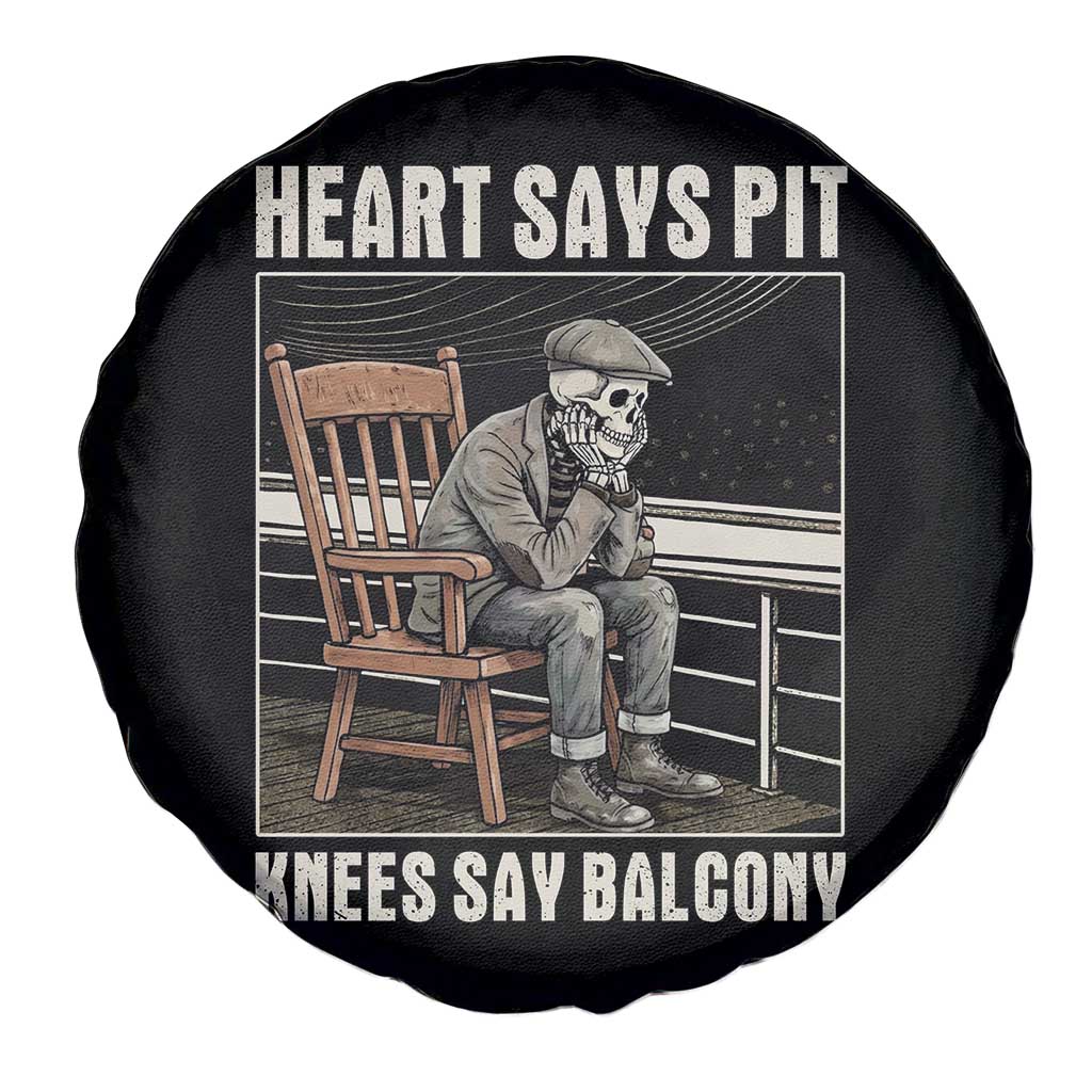 Funny Heart Says Pit Knees Say Balcony Spare Tire Cover Old Skeleton TS11 Print Your Wear