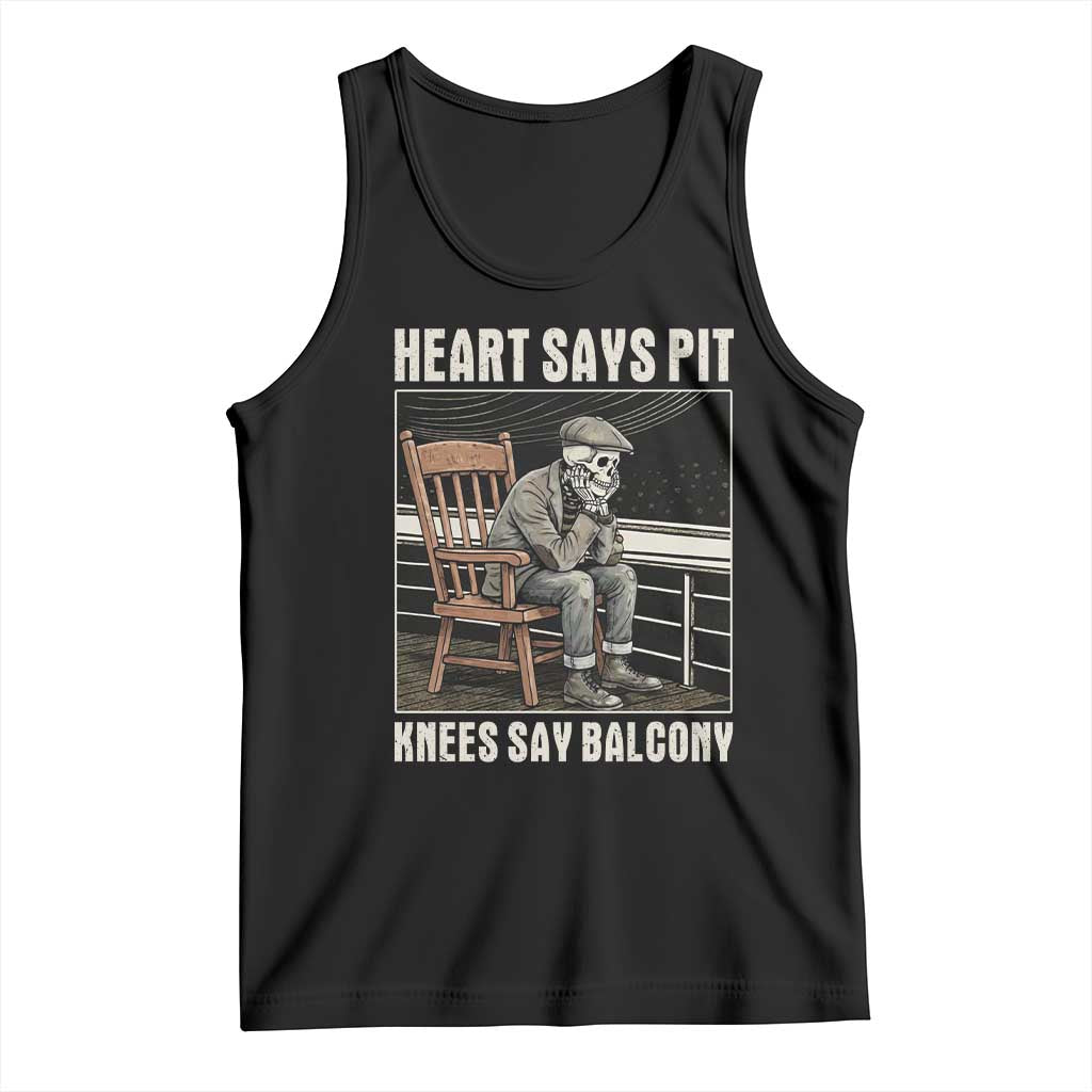Funny Heart Says Pit Knees Say Balcony Tank Top Old Skeleton TS11 Black Print Your Wear