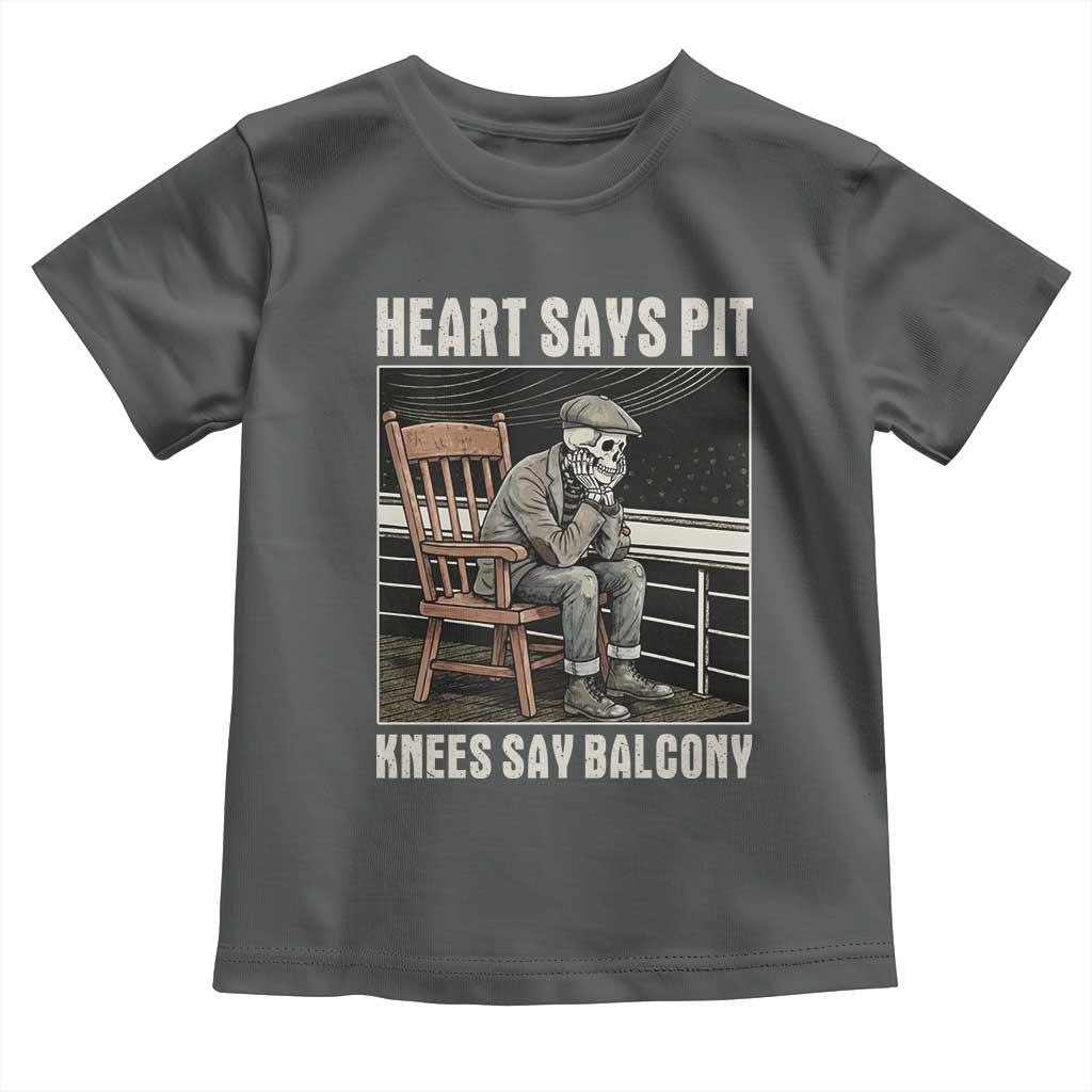 Funny Heart Says Pit Knees Say Balcony Toddler T Shirt Old Skeleton TS11 Dark Heather Print Your Wear